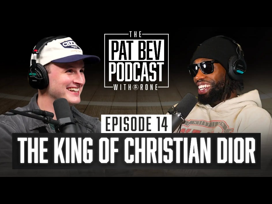The King of Christian Dior - The Pat Bev Podcast with Rone: Ep. 14