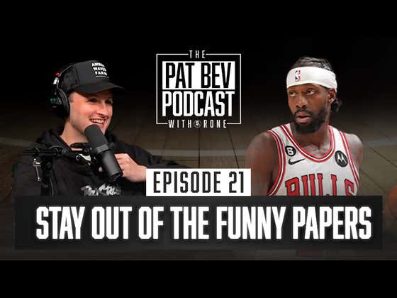 Stay Out of the Funny Papers - The Pat Bev Podcast with Rone: Ep. 21