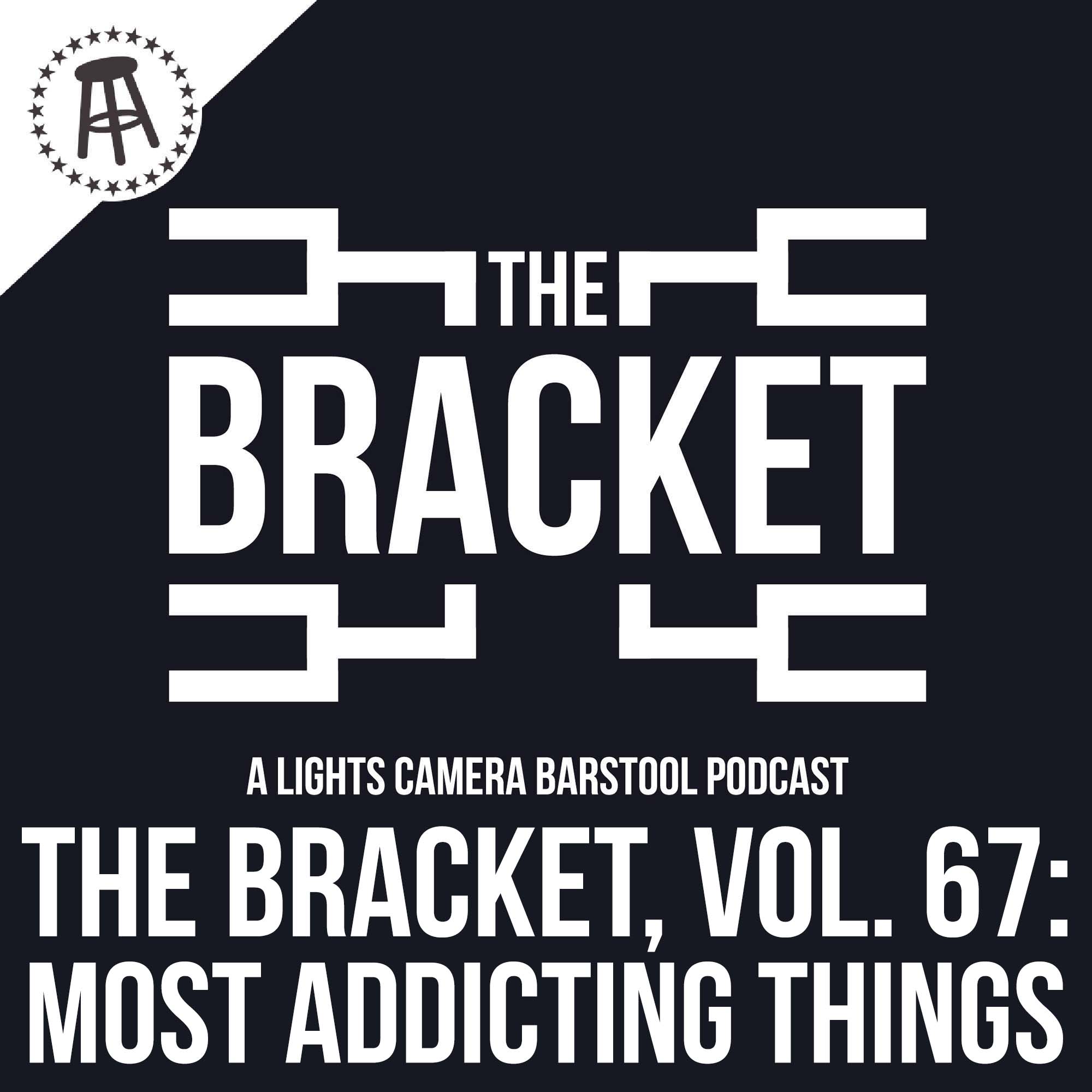 What Is The Most Addicting Thing? Ft. Robbie Fox & Rudy (The Bracket, Vol: 067) episode artwork