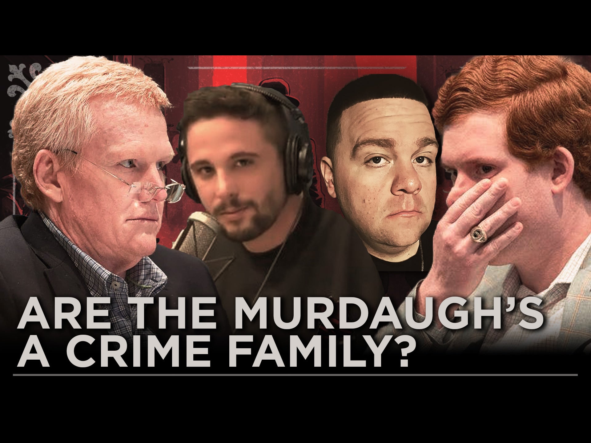 The Murdaugh Crime Family: How Many Bodies Does Alex Murdaugh Actually Have?