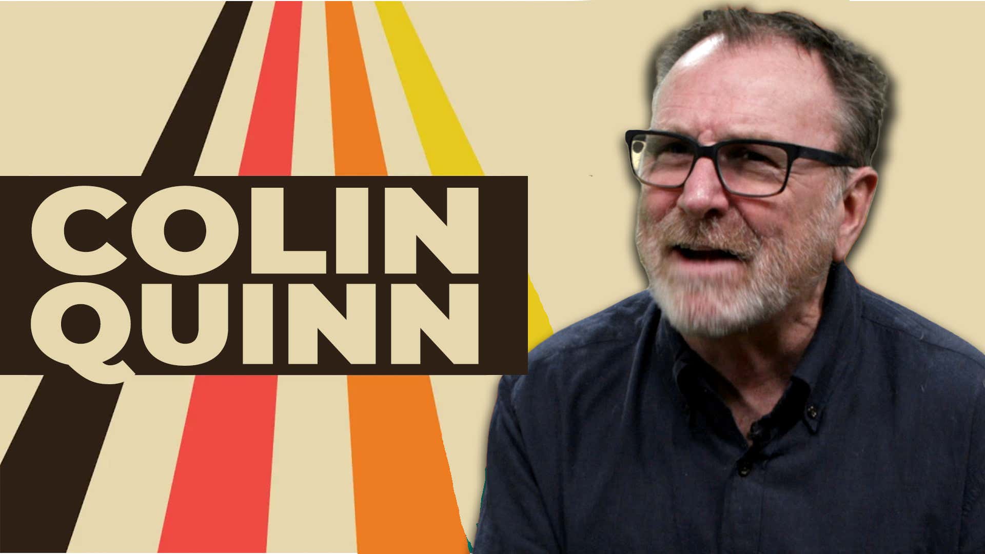 Colin Quinn Admits Star Wars and Science In General "Bugs" Him - WTBA