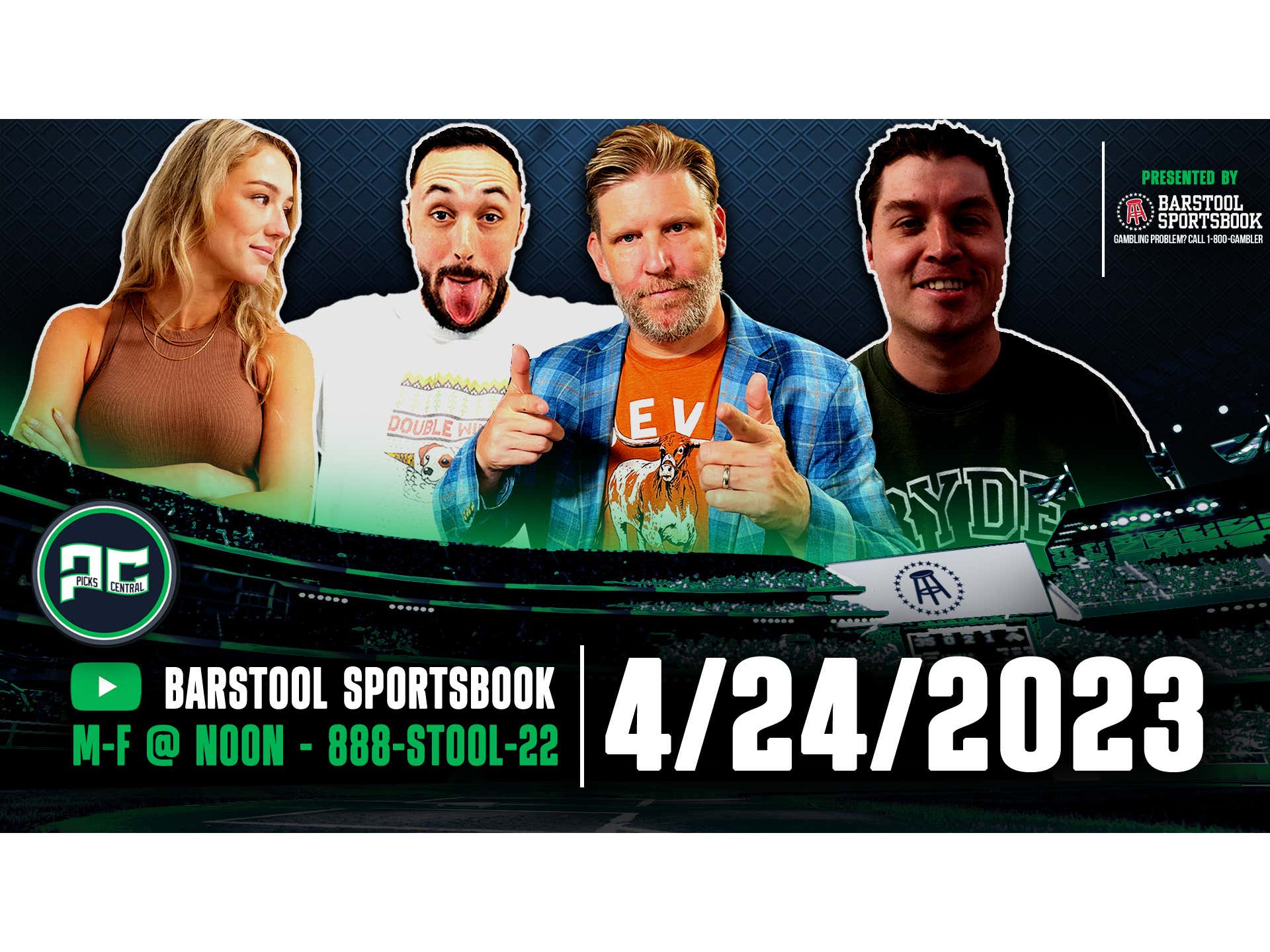 Barstool Sports Picks Central Monday, April 24, 2023 Barstool Sports