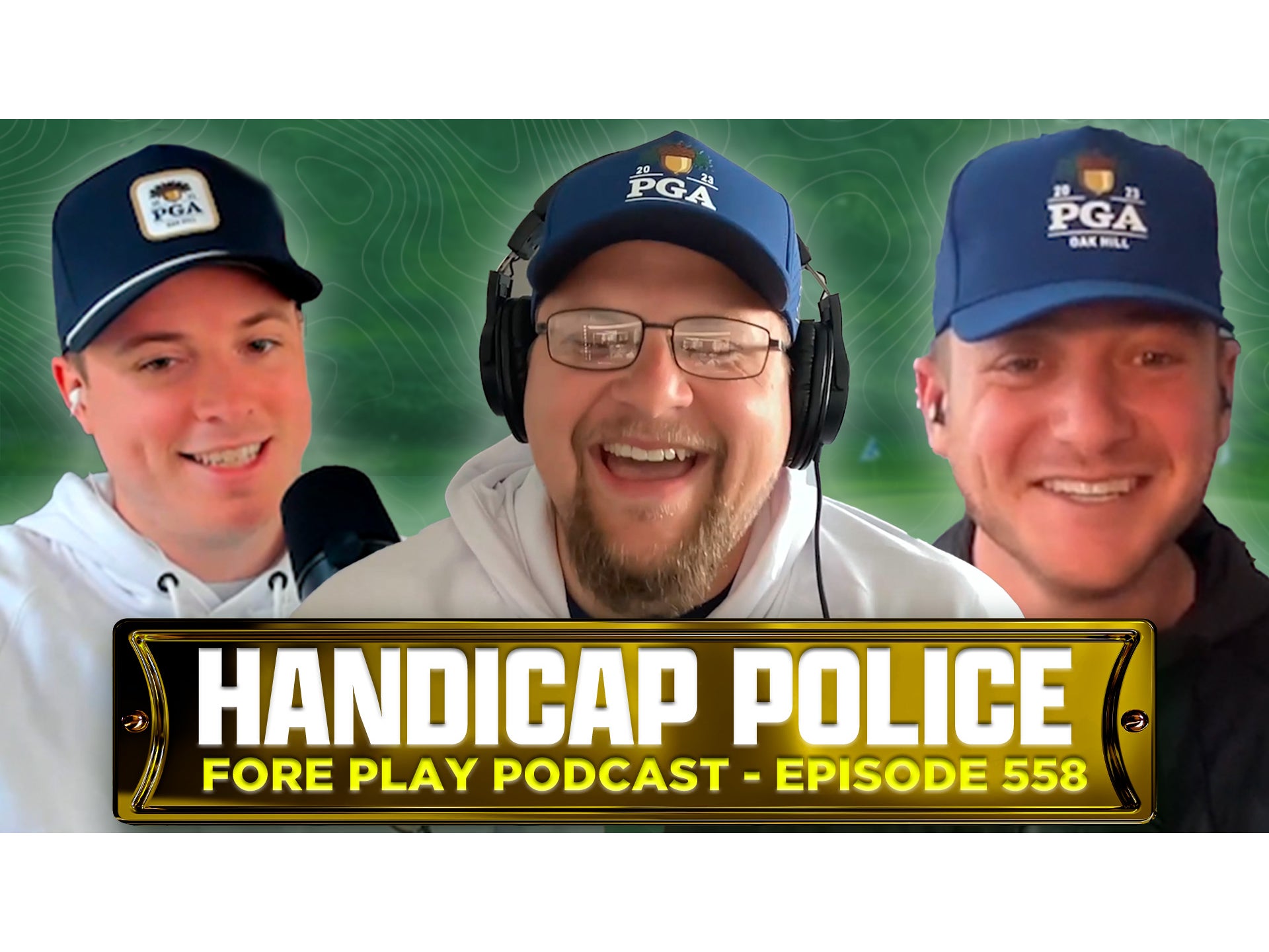 Handicap Police, The Worst Creatures Among Us - Fore Play Episode 558