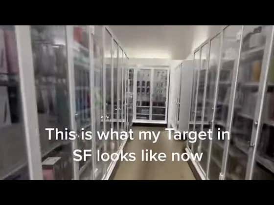 Target Stores In California Now Have Every Single Product In The Store Behind Locked Cabinet To Prevent Theft