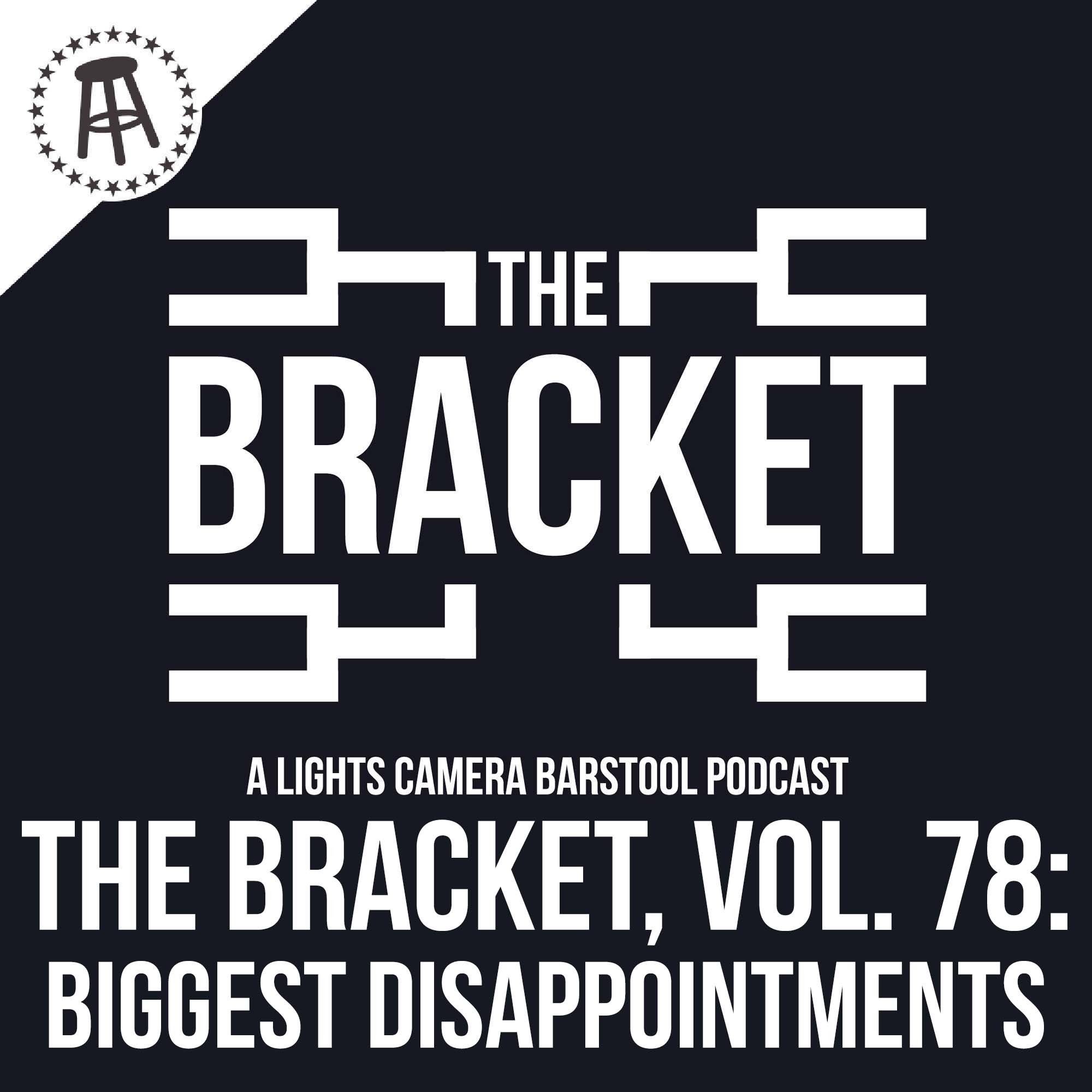 What Is The Most Disappointing Thing? Ft. Dana & Marty (The Bracket, Vol: 078) episode artwork