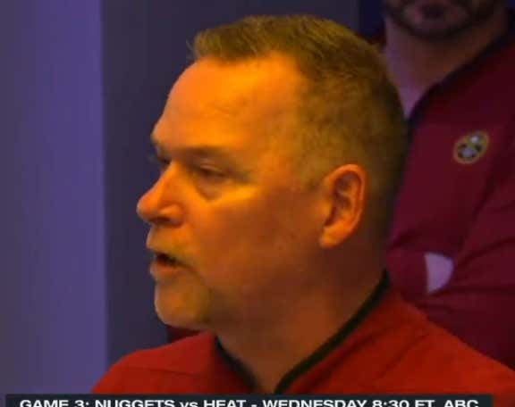 Fake Bulletin Board Material For The Heat: TV Cameras Caught Michael Malone Guaranteeing The Nuggets Win A Game In Miami