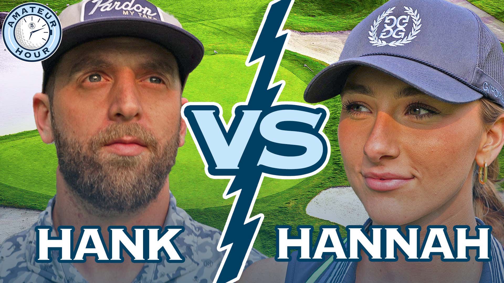 Hannah vs Hank