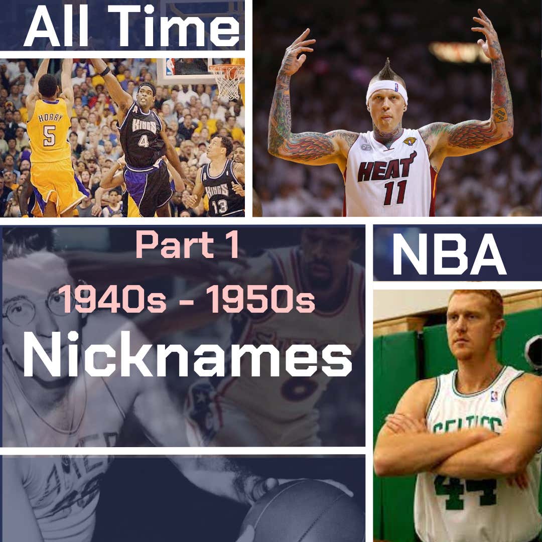 Best NBA Nicknames Of The Decades: 1940s - 1950s