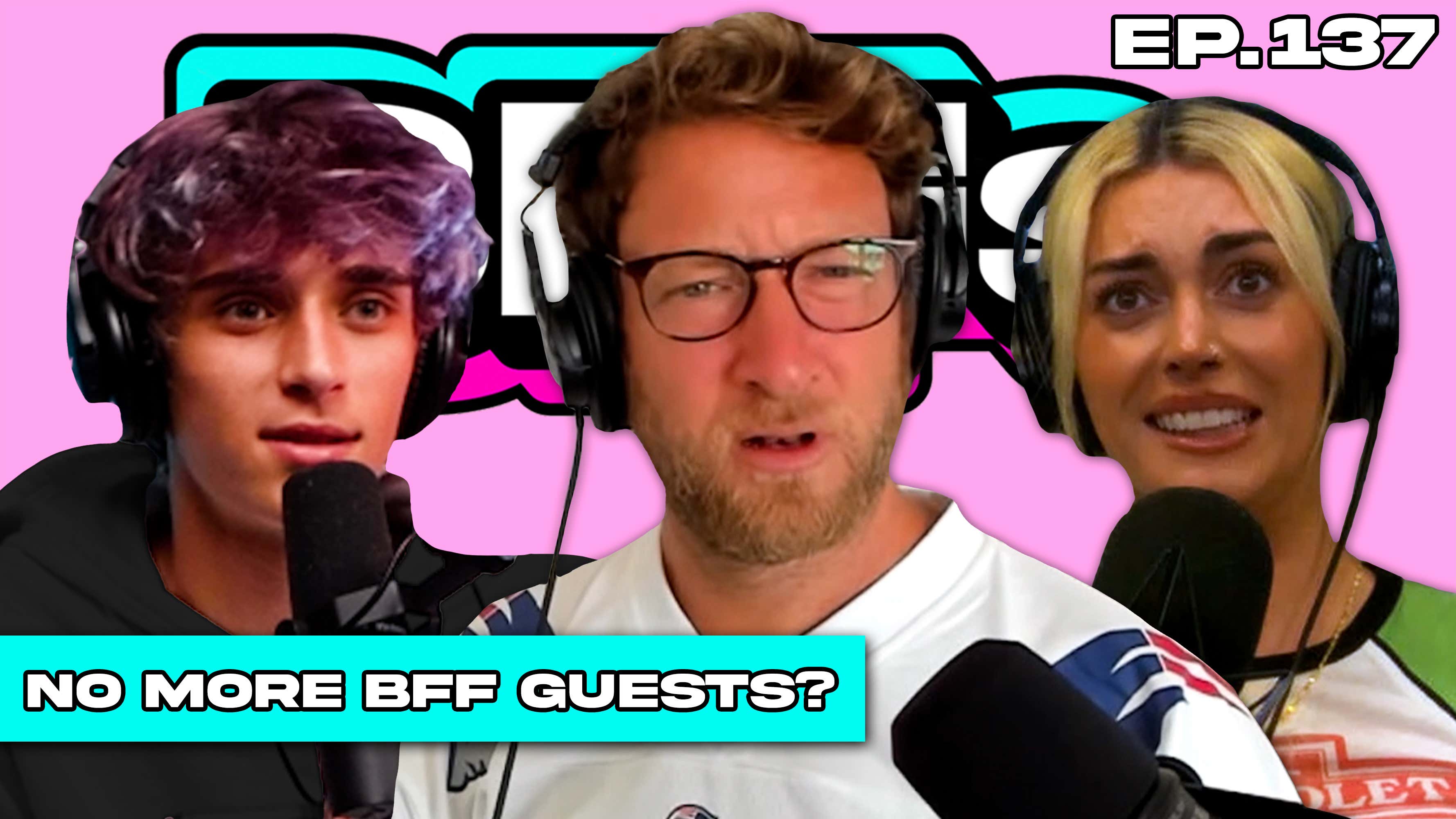 WILL BFFS EVER HAVE ANOTHER GUEST? — BFFs EP. 137 Barstool Sports