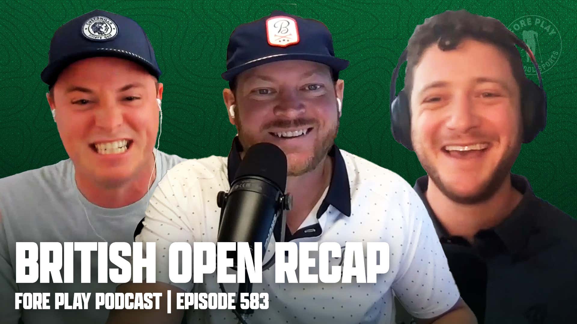 British Open Recap - Fore Play Episode 583