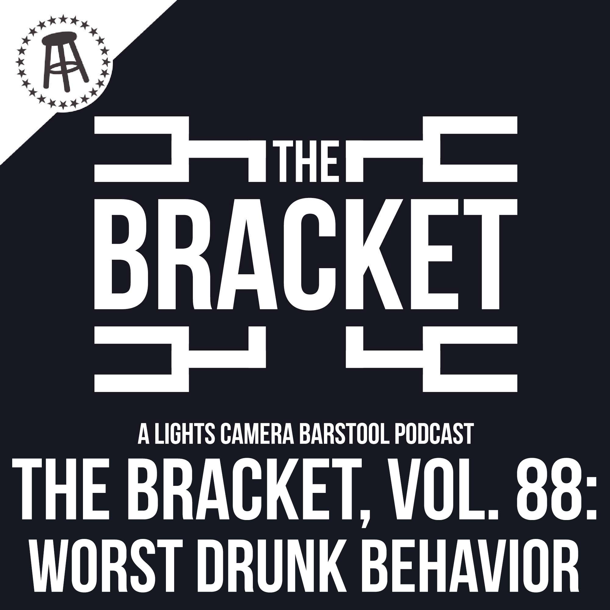 What Is The Worst Drunk Behavior? Ft. Rone & Dana Beers (The Bracket, Vol: 088) episode artwork