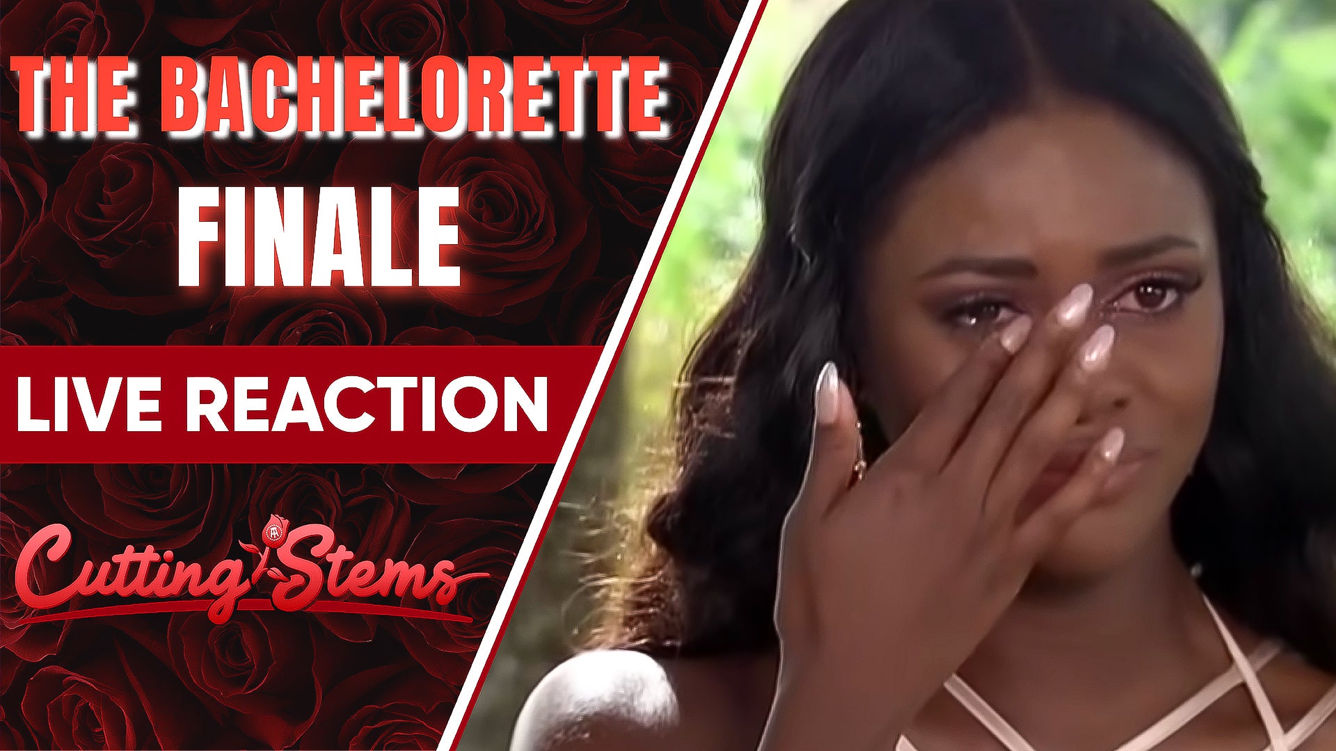 LIVE Reaction to The Bachelorette Finale: Cutting Stems REPLAY