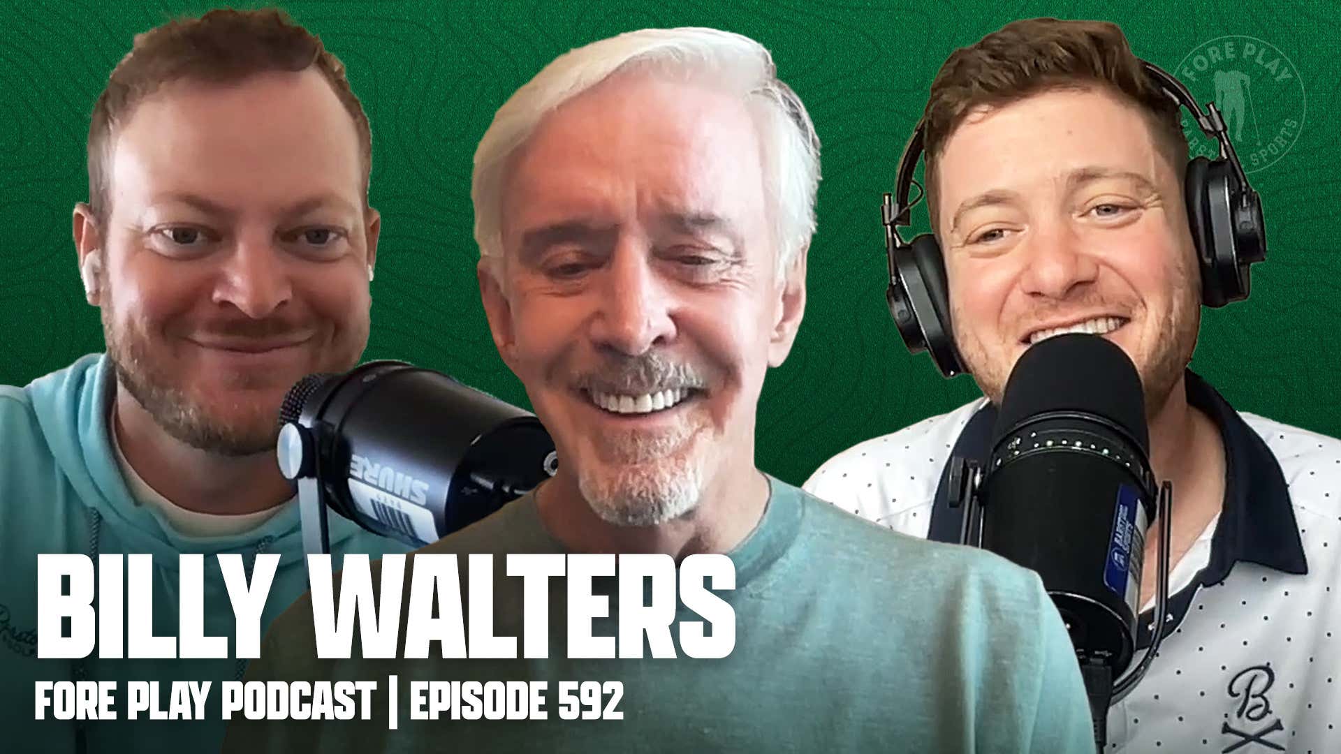 Billy Walters, Homeless Sports Fans, & 20 Years of Barstool - Fore Play Episode 592