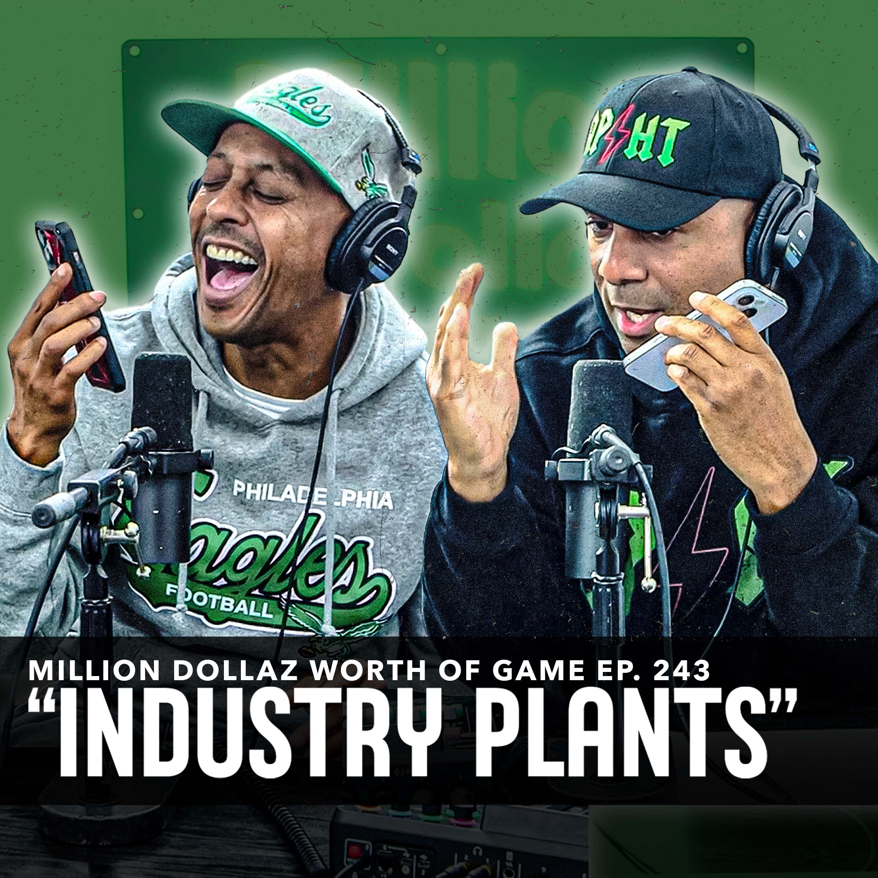 "INDUSTRY PLANTS" FT. CHARLAMAGNE & DEION SANDERS: MILLION DOLLAZ WORTH OF GAME EPISODE 243