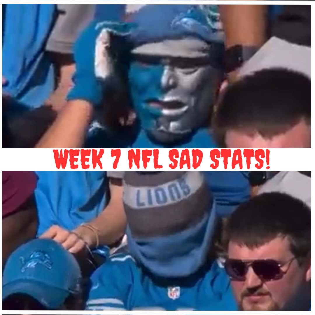 The Saddest NFL Stats Of Week 7 You Didn't Know