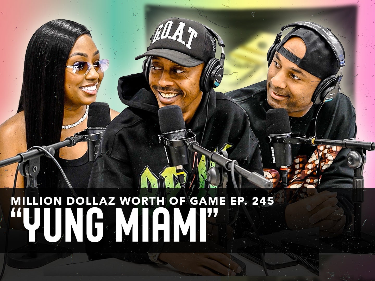 YUNG MIAMI TOOK OVER THE PODCAST AND INTERVIEWED US!