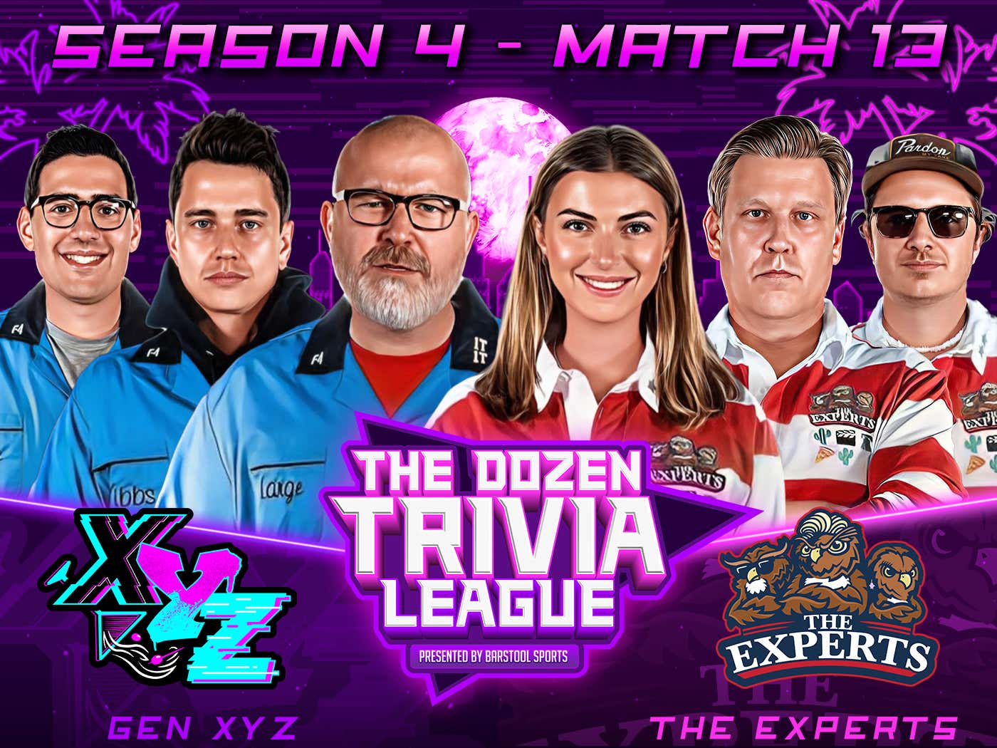 Fran, PFT, Brandon & The Experts vs. Gen XYZ | Match 13, Season 4 - The Dozen Trivia League