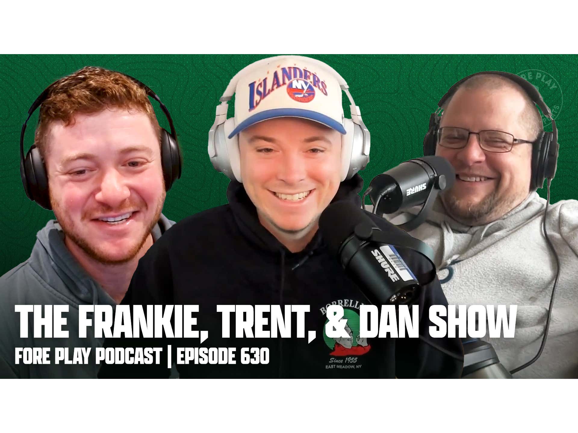 The Frankie, Trent & Dan Show Fore Play Episode 630 Barstool Sports