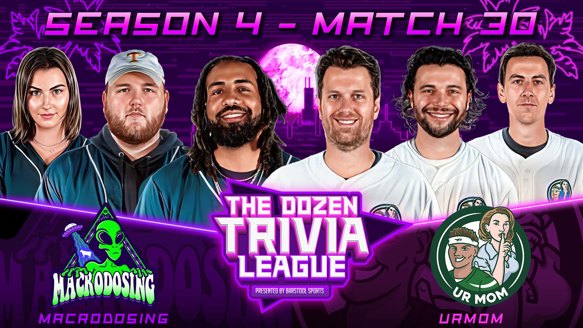 Macrodosing vs. urMom Match 30, Season 4 The Dozen Trivia League Barstool Sports