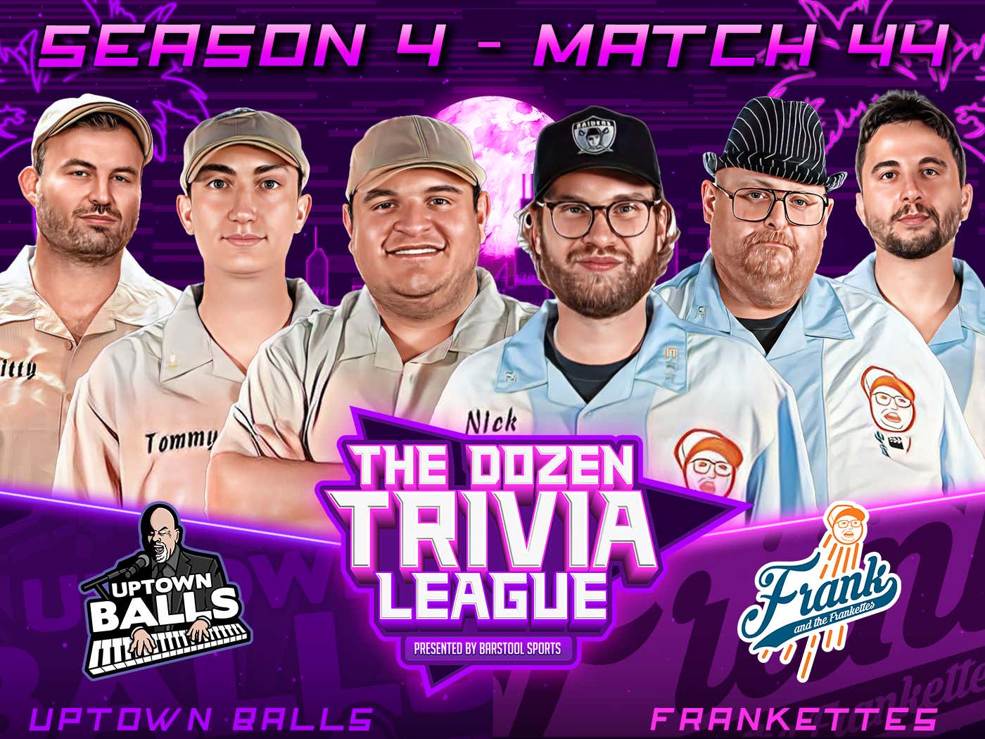 Frank & the Frankettes vs. Uptown Balls Match 44, Season 4 The