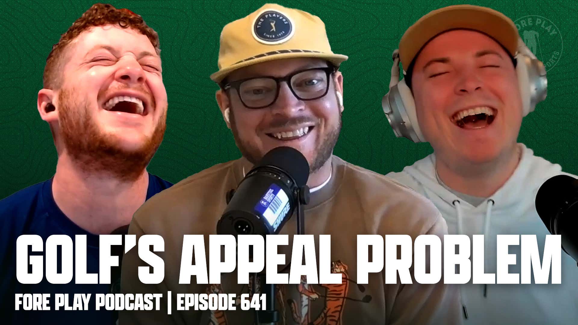H8er Time & Pro Golf’s Appeal Problem - Fore Play Episode 641
