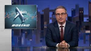 John Oliver Absolutely Obliterated Boeing
