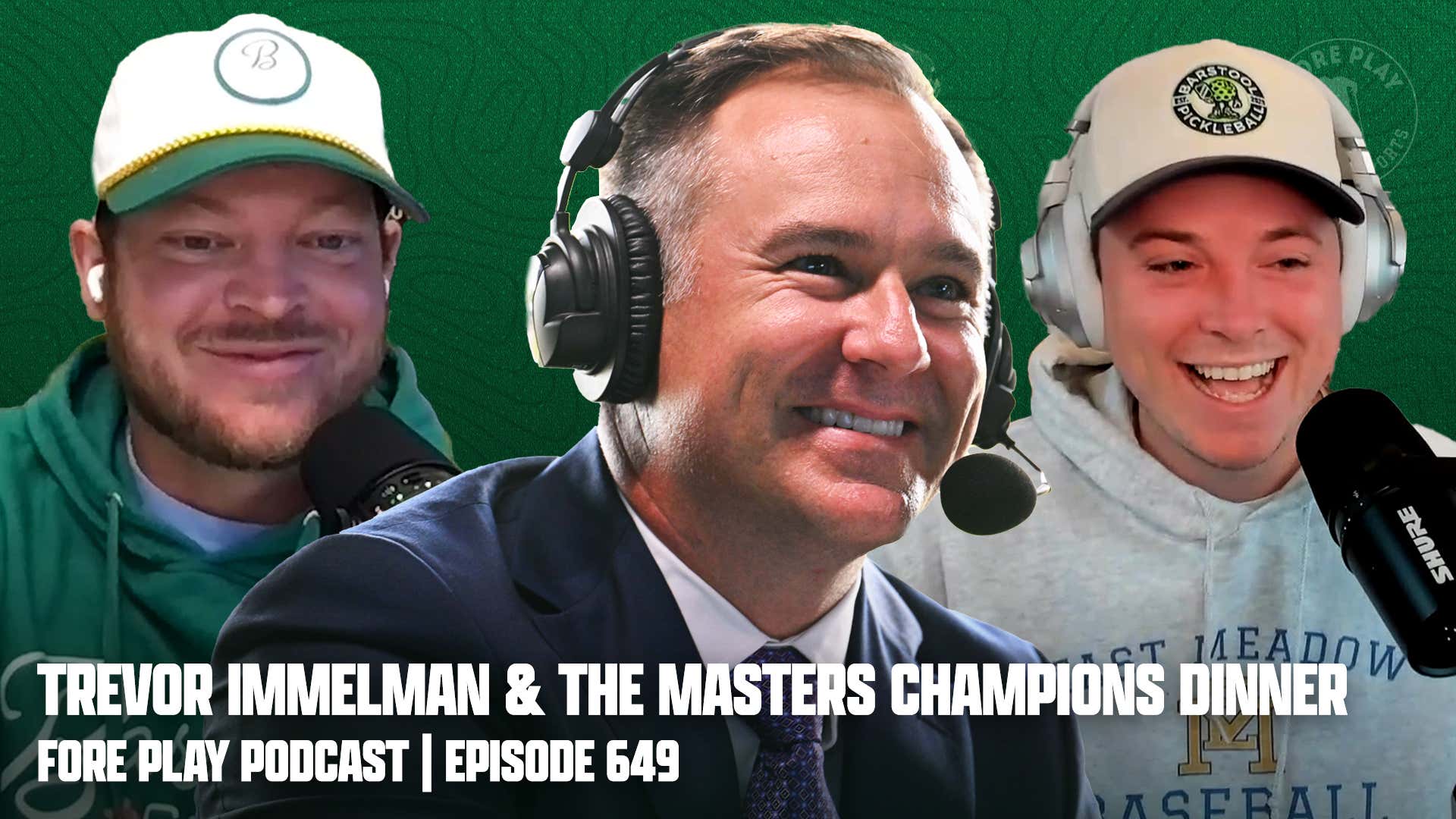 Trevor Immelman & The Masters Champions Dinner - Fore Play Episode 649