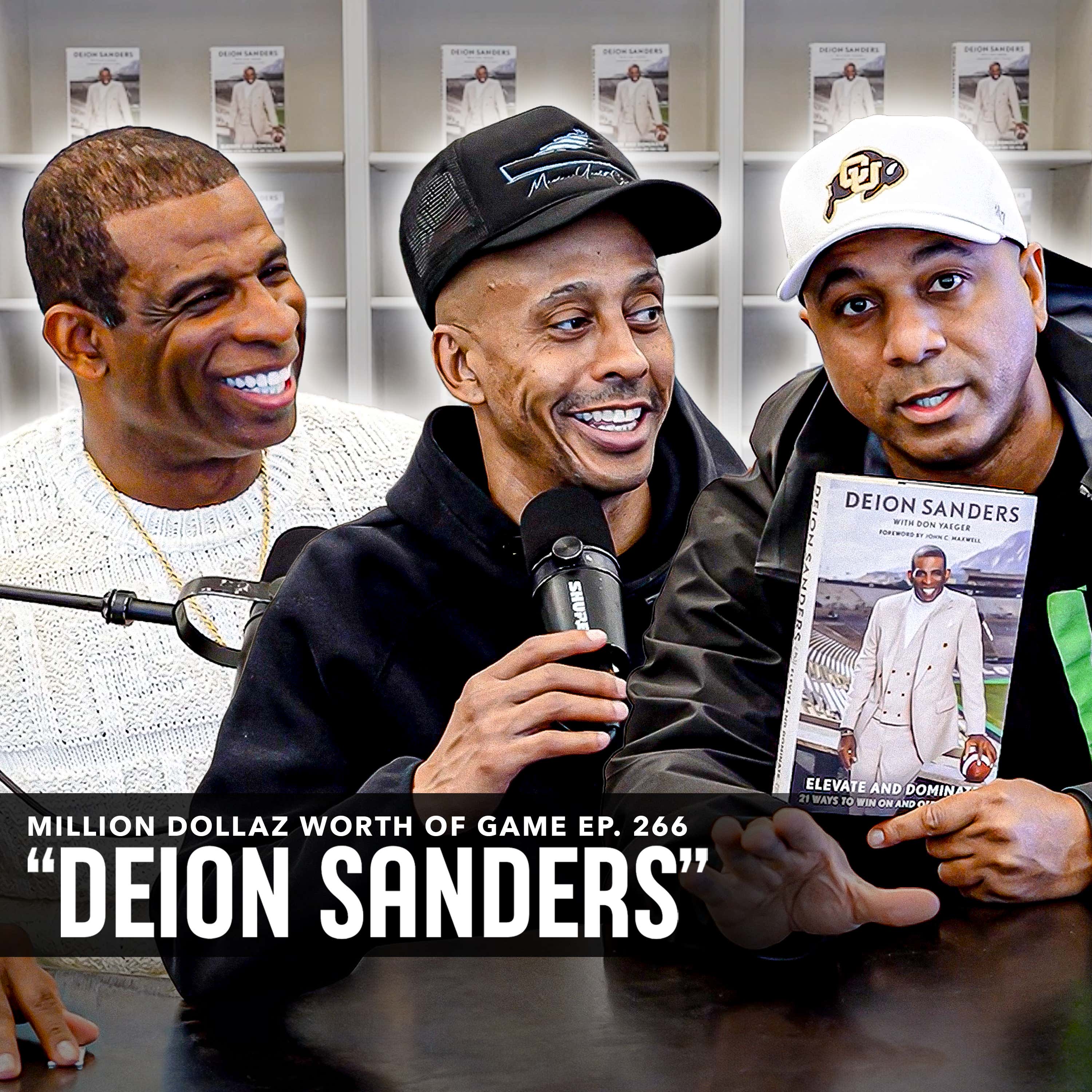 DEION SANDERS: MILLION DOLLAZ WORTH OF GAME EPISODE 266 episode artwork