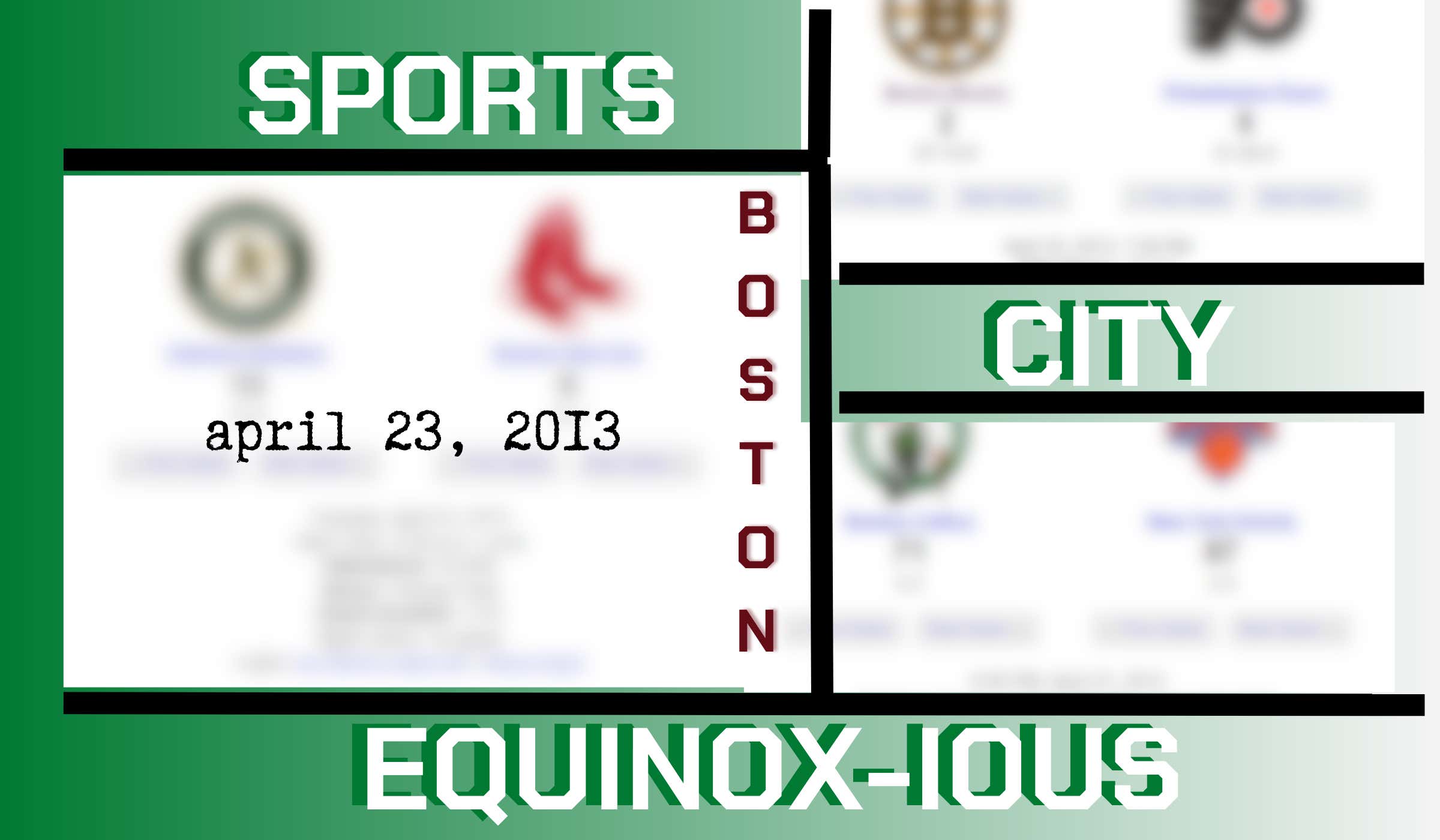 Sports City Equinox-ious (Boston - April 23, 2013)