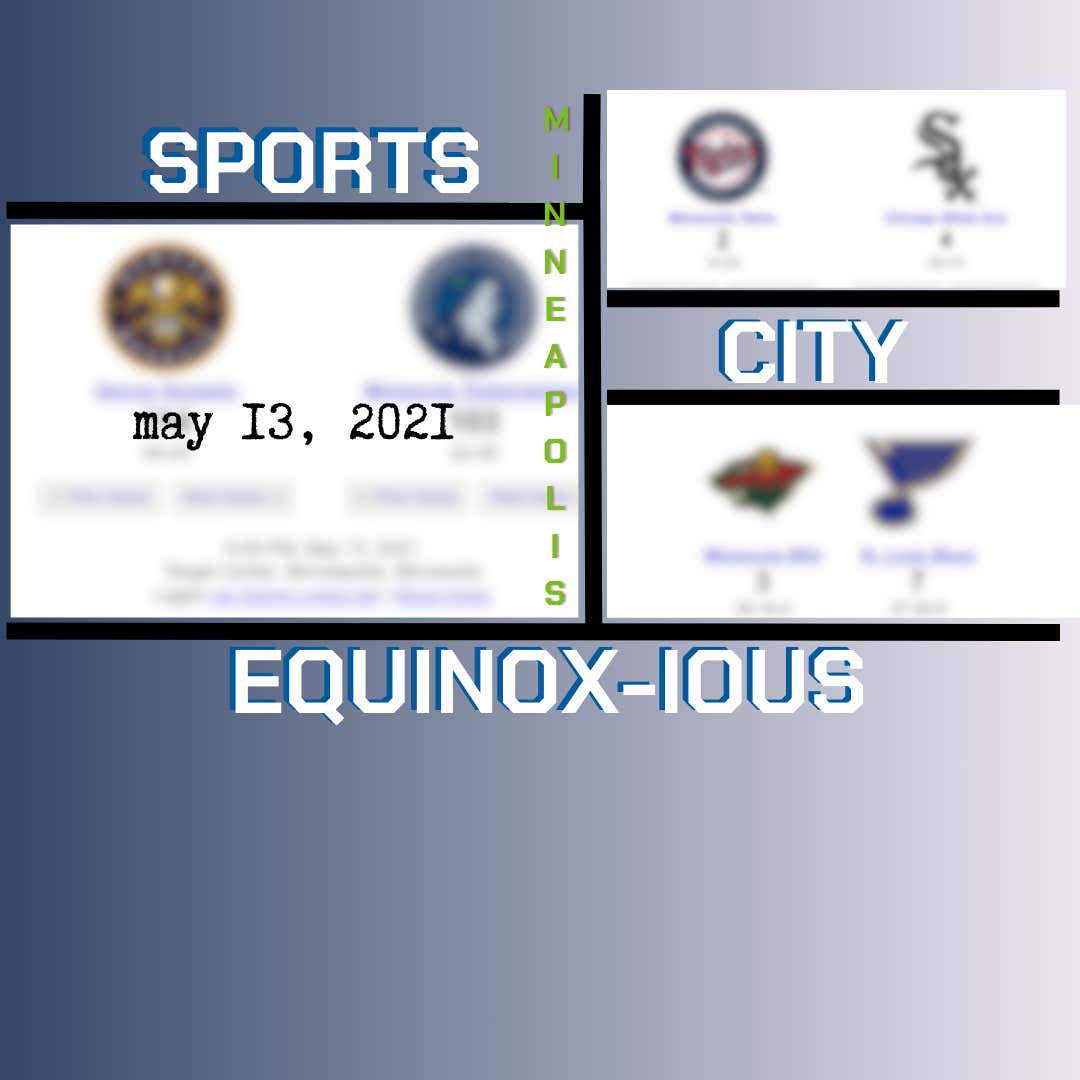 Sports City Equinox-ious (Minneapolis - May 13, 2021)