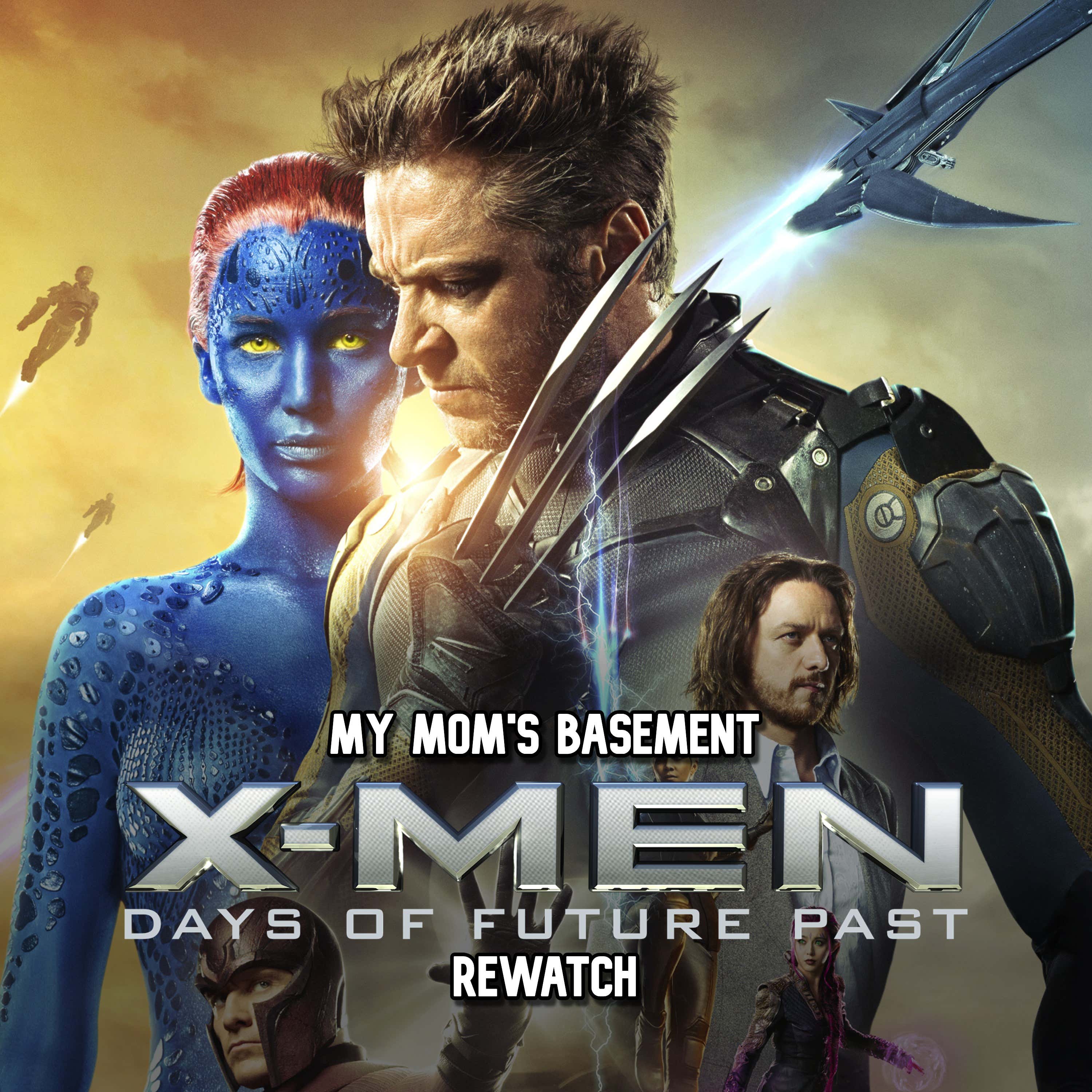 EPISODE 353 - ‘X-MEN: DAYS OF FUTURE PAST’ (2014) REWATCH AND REVIEW WITH CLEM episode artwork