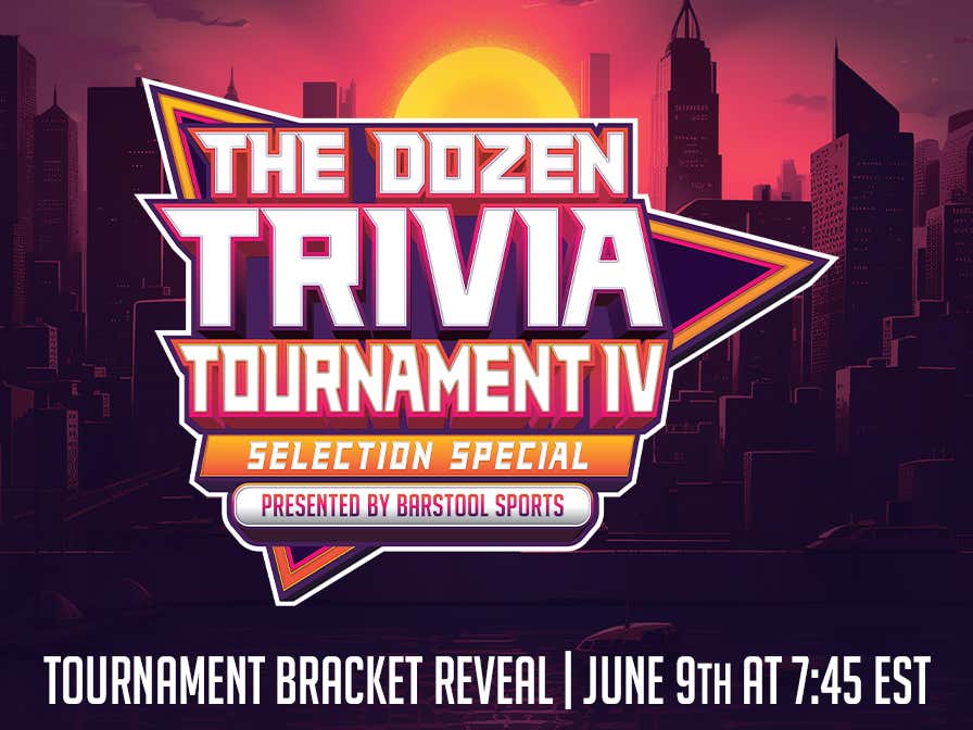 The Dozen Trivia Tournament IV Bracket Reveal & Awards Show Barstool