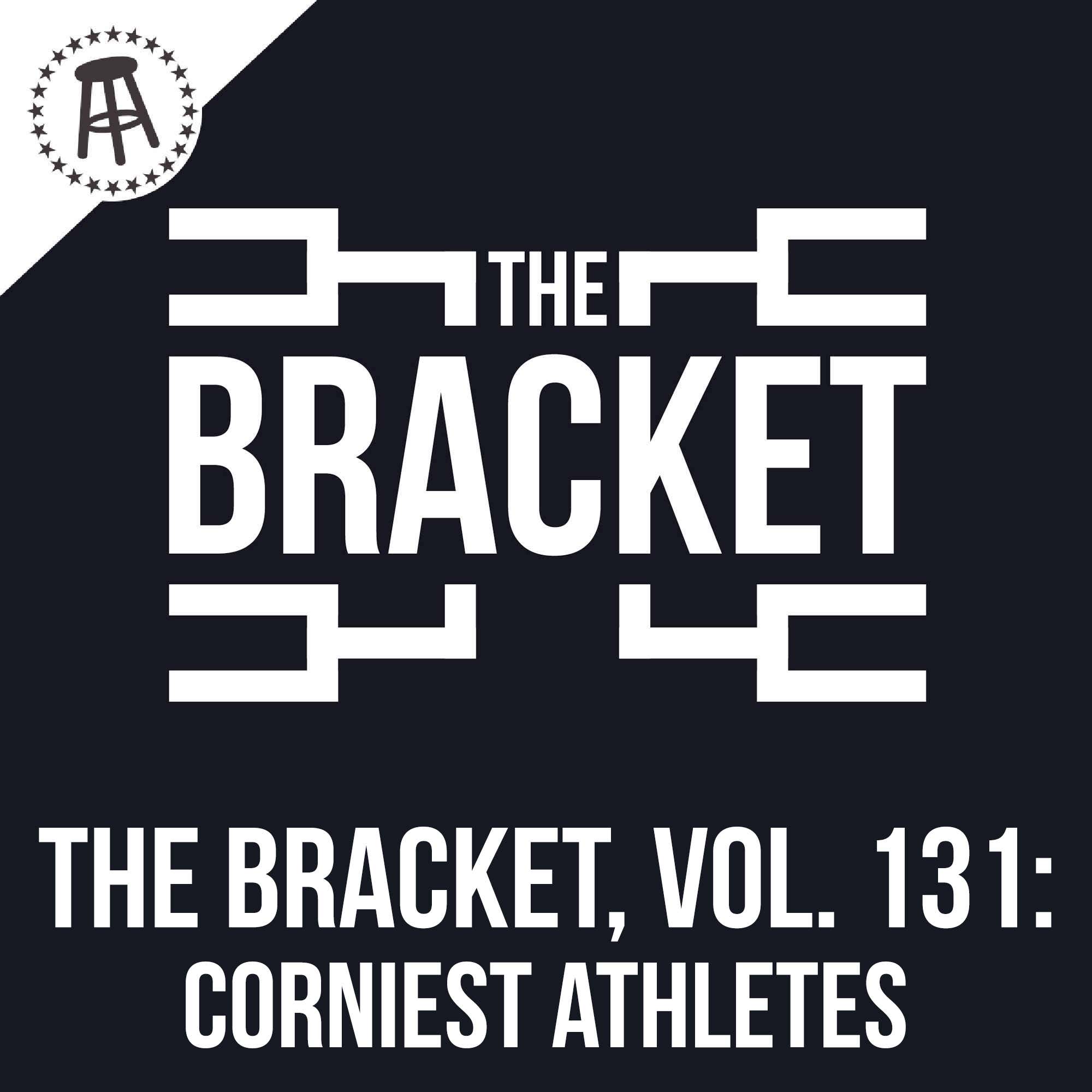 Who Is The Corniest Athlete? (The Bracket, Vol. 131) episode artwork