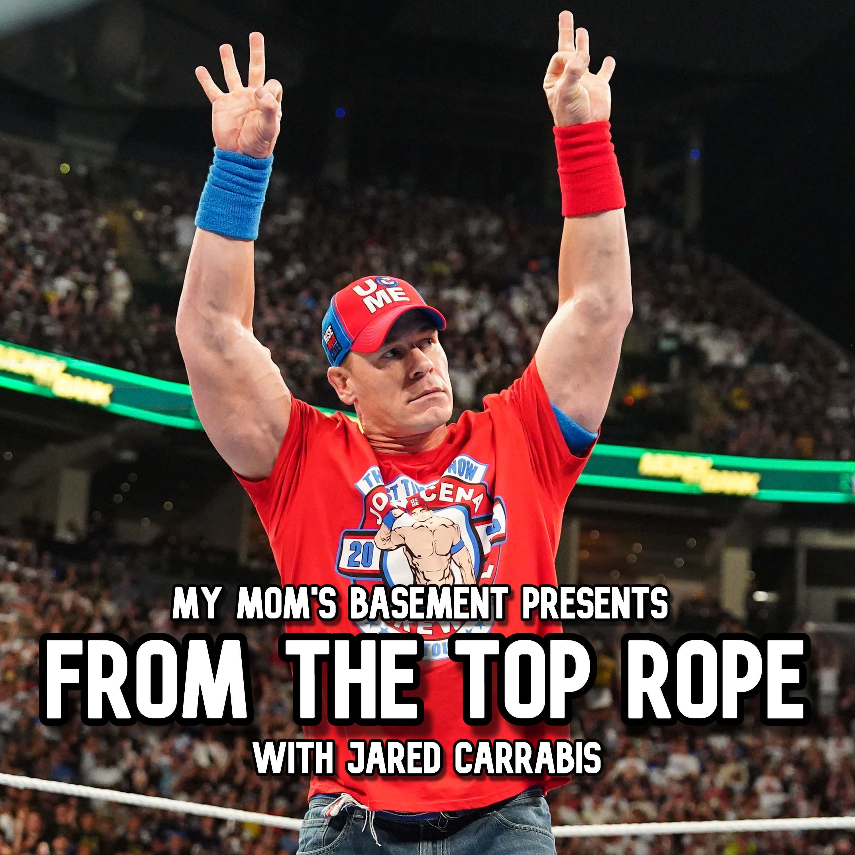 EPISODE 365 - JOHN CENA IS RETIRING (FROM THE TOP ROPE WITH JARED CARRABIS) episode artwork