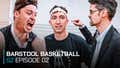BARSTOOL BASKETBALL DOCUMENTARY SERIES | SEASON 2 EP. 2