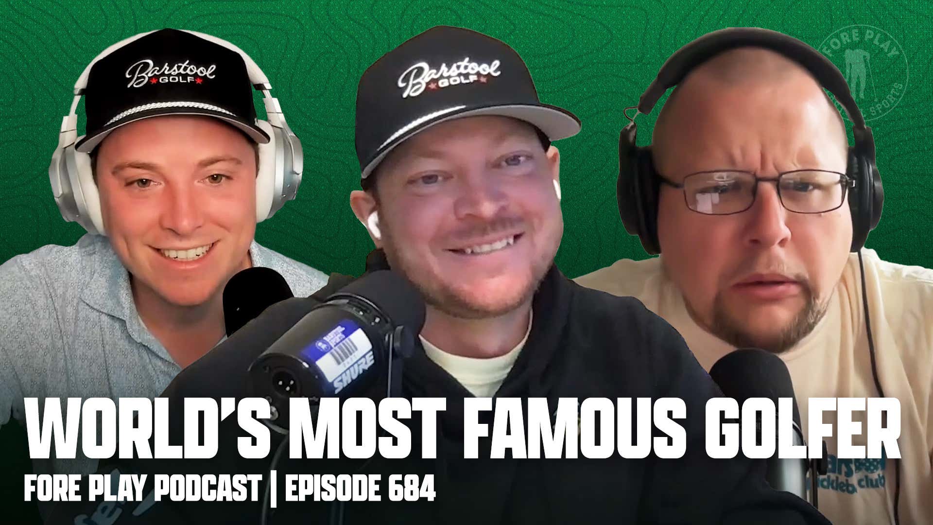 Wild Times & The World’s Most Famous Internet Golfer - Fore Play Episode 684
