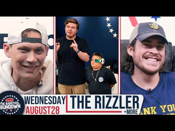 The Rizzler Comes to New York - August 28th, 2024 - Barstool Rundown