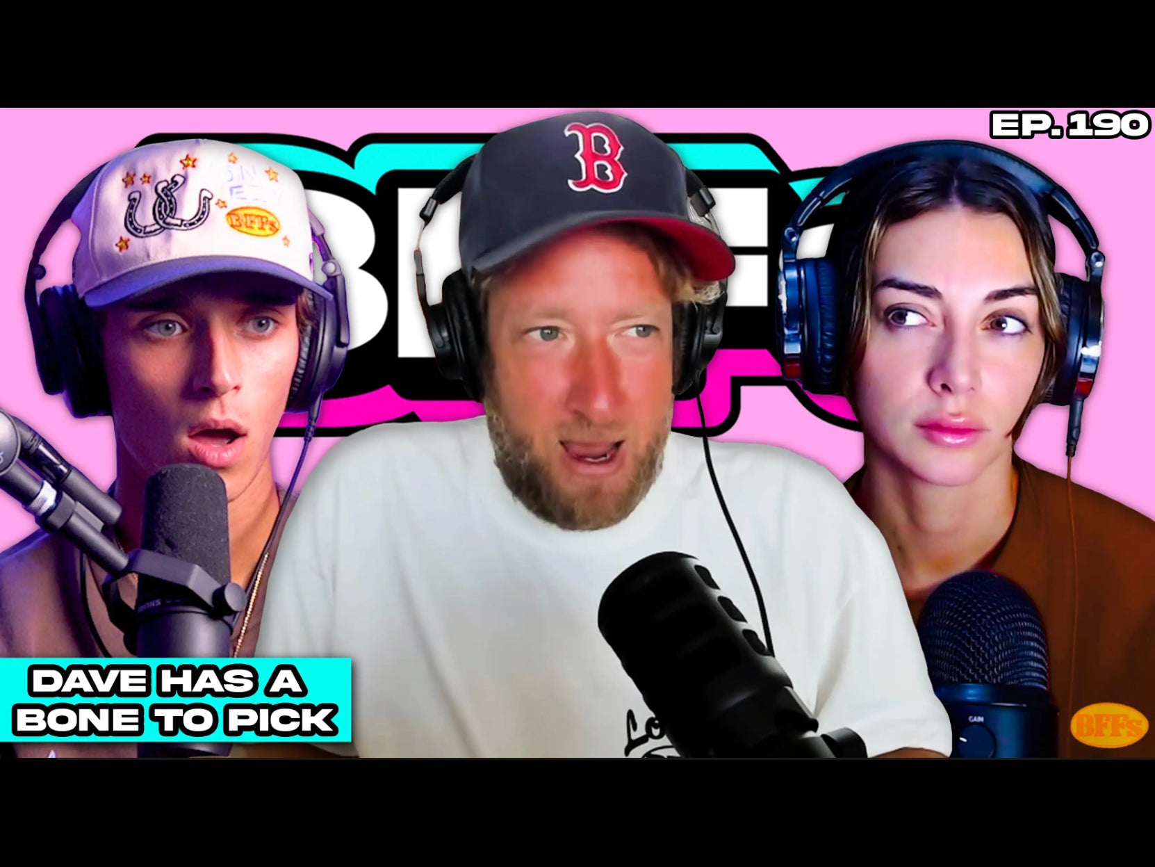 DAVE PORTNOY HAS A BONE TO PICK WITH BRIANNA CHICKENFRY — BFFs EP. 190