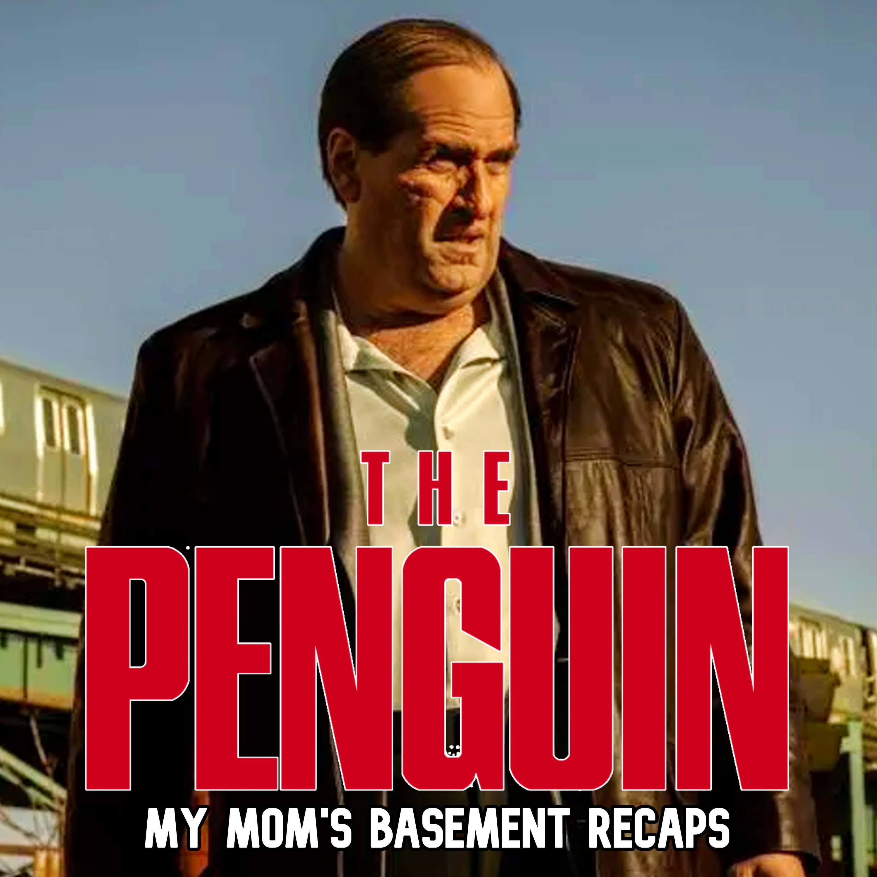 EPISODE 390 - THE PENGUIN EPISODE 5 episode artwork