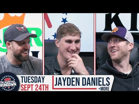 Jayden Daniels Has Arrived - September 24th, 2024 - Barstool Rundown