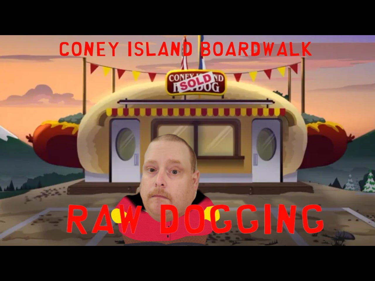 Raw Dogging at South Park Coney Island Hot Dogs in Bailey, CO