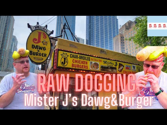 Raw Dogging at Mr. J's Dawg & Burger in Chicago