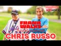 Frank Walks Episode 27: Chris "Mad Dog" Russo Presented by BODYARMOR