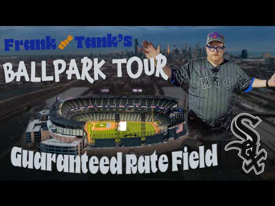 Tank's Ballpark Tour: Guaranteed Rate Field home of the Chicago White Sox
