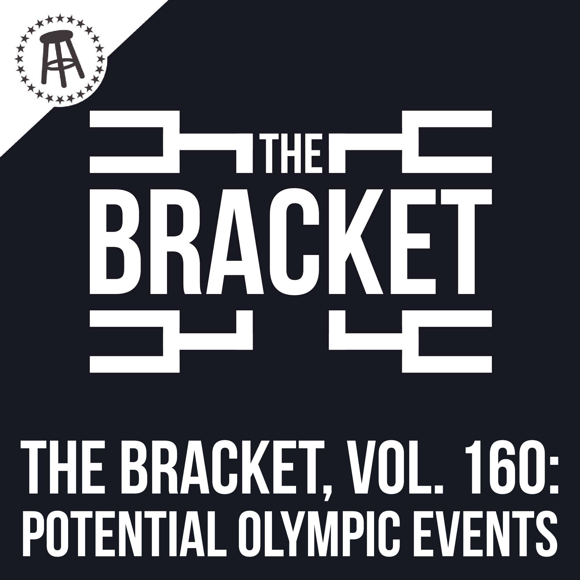 What Everyday Activity Should Be In The Olympics? (The Bracket, Vol. 160) episode artwork