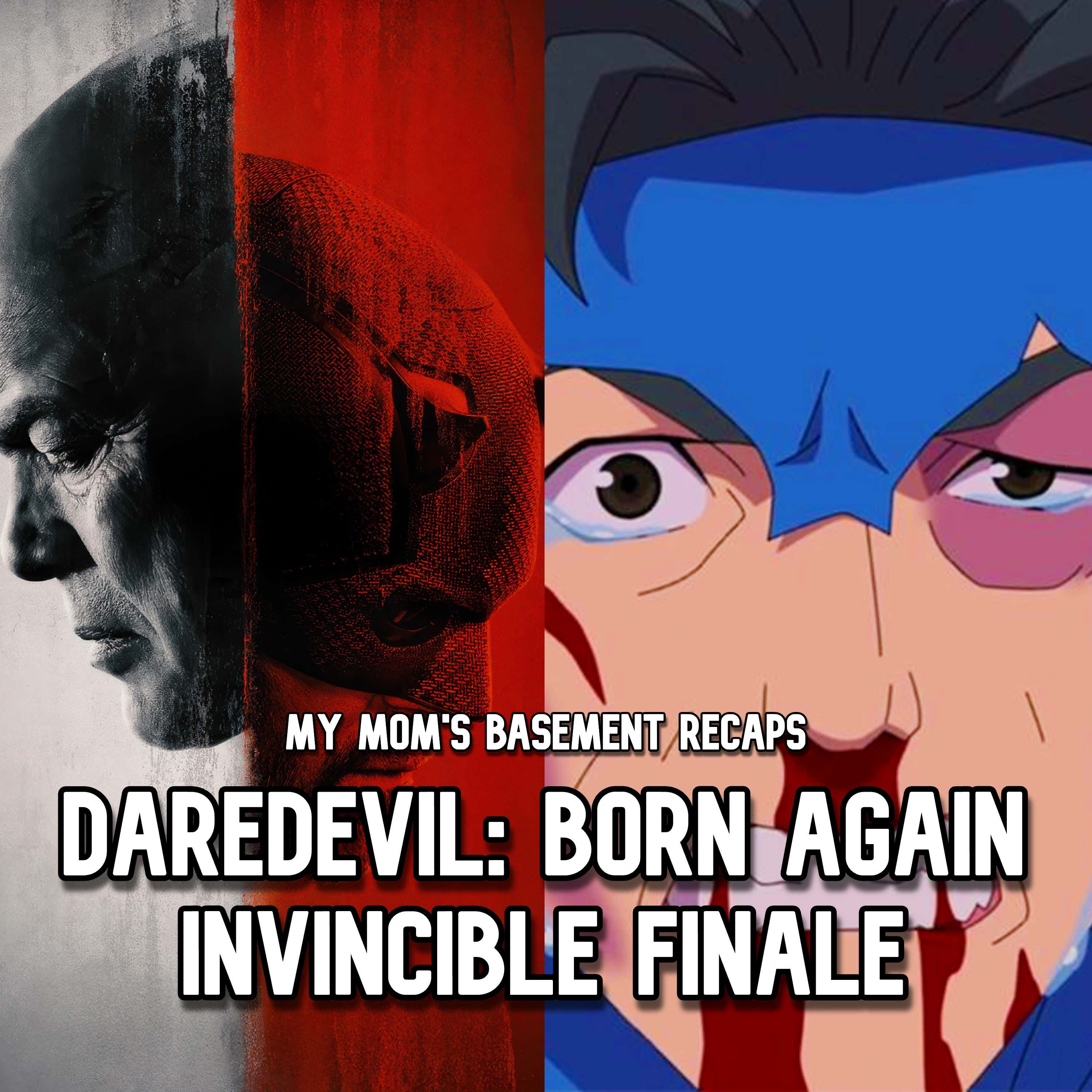 EPISODE 416 - DAREDEVIL: BORN AGAIN EPISODE 3/INVINCIBLE SEASON 3 FINALE episode artwork