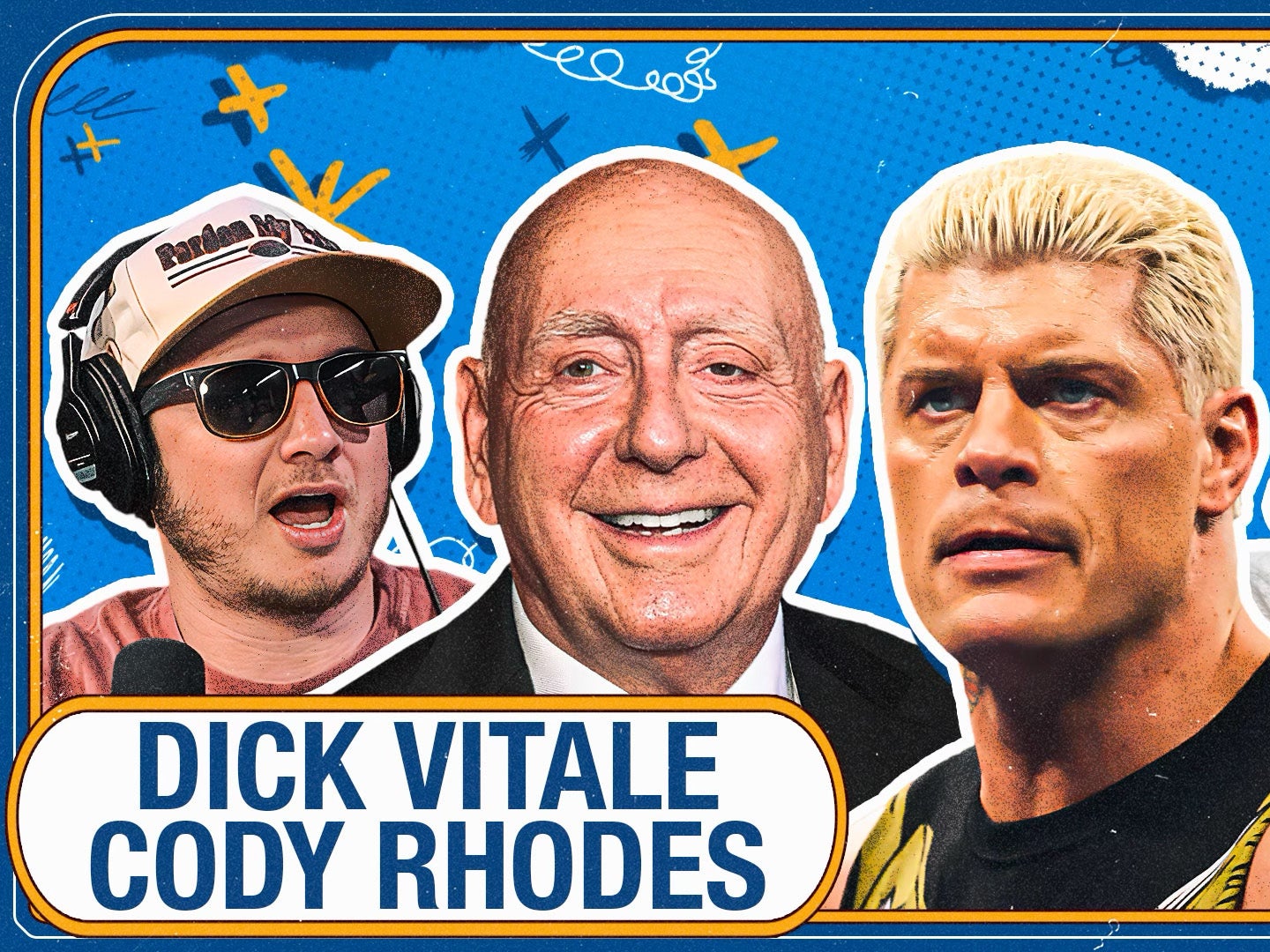 Dickie V Talking Final 4, WWE Champ Cody Rhodes, Fyre Fest And We Put The Pieces Back Together After April Fools