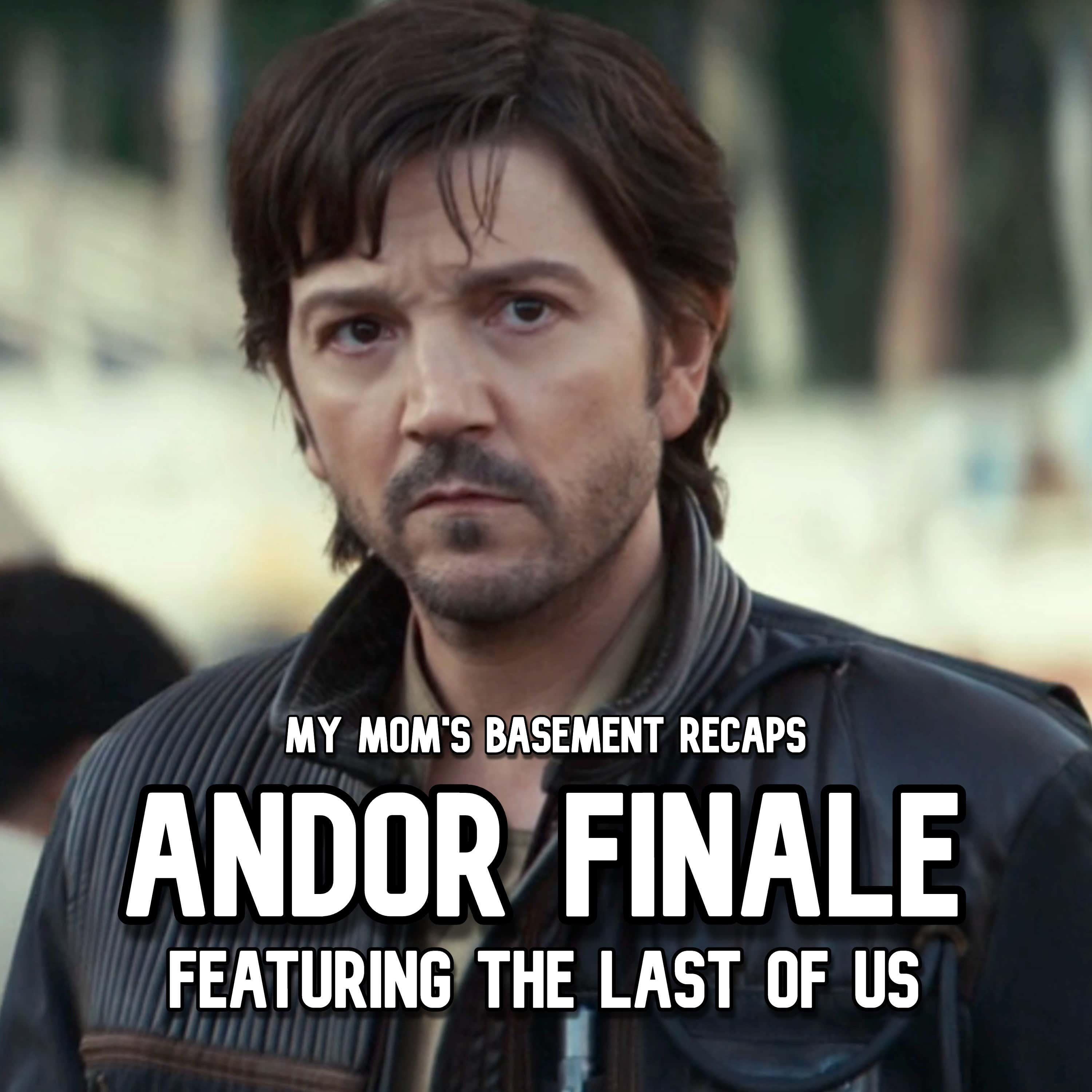 EPISODE 429 - ANDOR FINALE (FEATURING THE LAST OF US S2 EPISODE 5) episode artwork