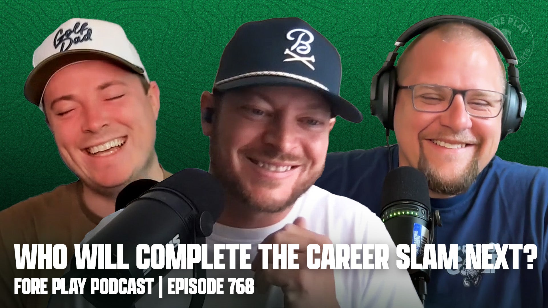 Who Will Complete The Career Grand Slam Next? - Fore Play Episode 768-thumbnail