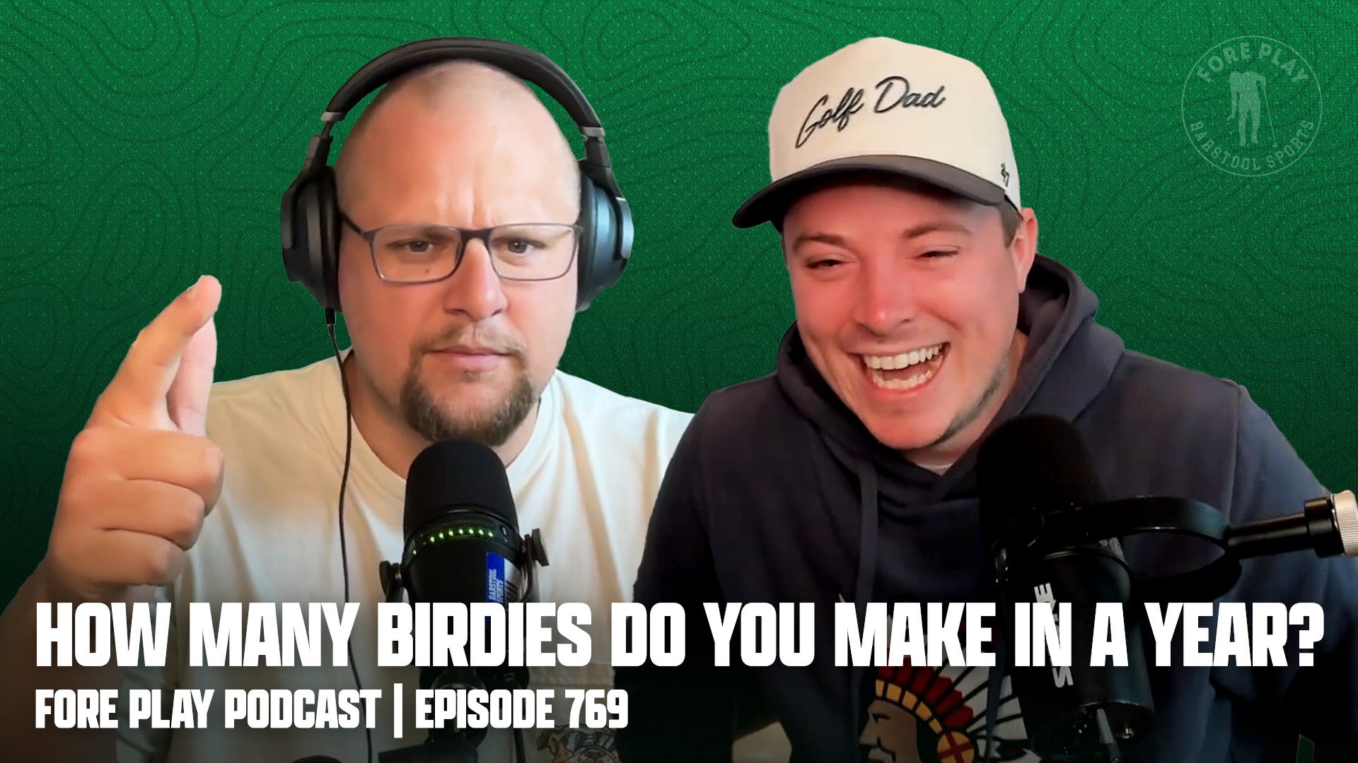 How Many Birdies Do You Make In A Year? - Fore Play Episode 769-thumbnail